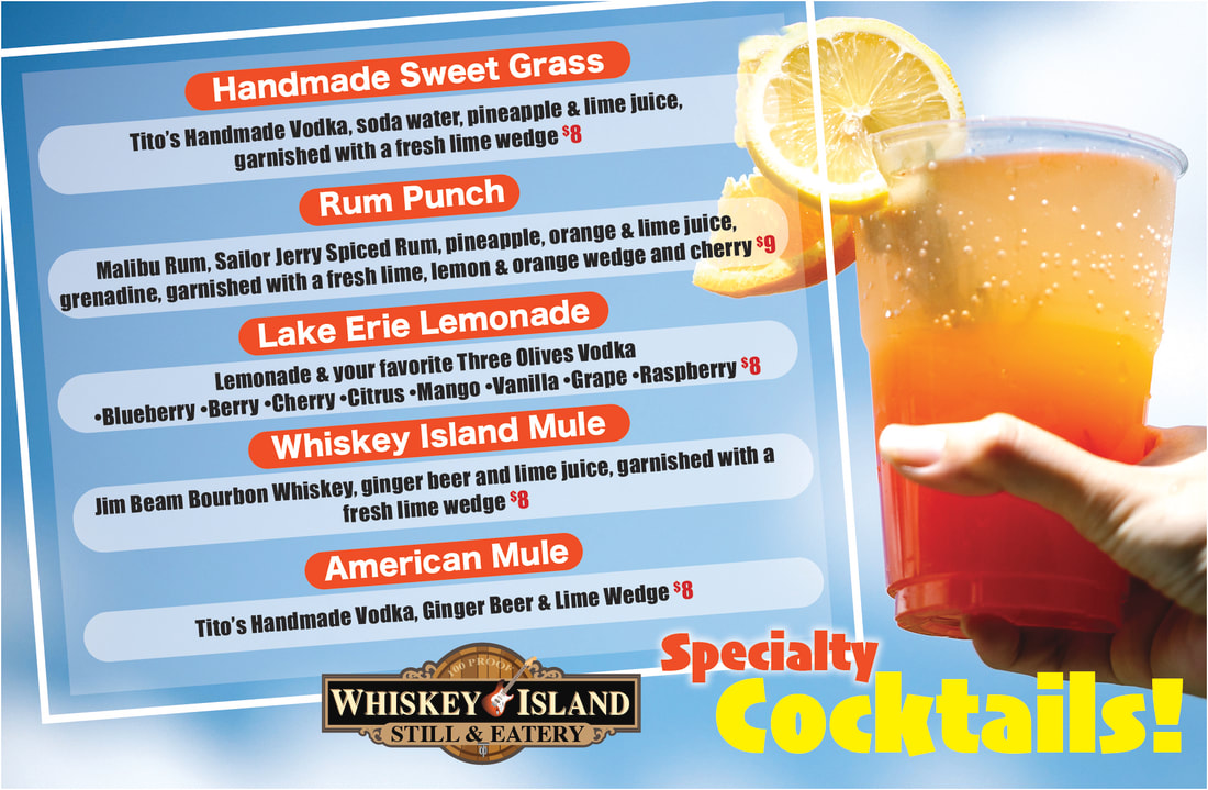 specialty cocktails include Homemade Sweet Grass, Rum Punch, Lake Erie Lemonade and Whiskey Island Mule 